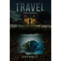 Travel: A Project Outrigger Novel - Hardcover