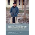 Thomas Merton and the Noonday Demon: The Camaldoli Correspondence - Paperback