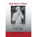 And That's That!: The Life Story of One of Golf's Greatest Champions - Hardcover