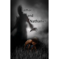 Lamar and Nathaniel - Paperback