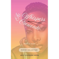 As Whispers Crescendo - Paperback