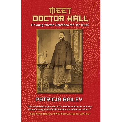 Meet Doctor Hall: A Young Woman Searches for Her Truth - Paperback