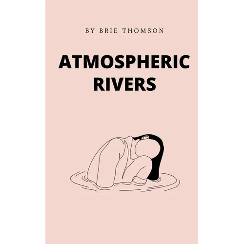 Atmospheric Rivers - Paperback