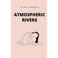 Atmospheric Rivers - Paperback