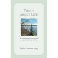 This Is About Life: An Intimate Story of Cancer From the Turn of the Century to Covid 19 - Paperback