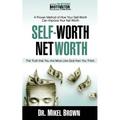 Self Worth Net Worth - Paperback