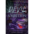 That Devil, Ambition - Hardcover