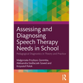 Assessing and Diagnosing Speech Therapy Needs in School: Pedagogical Diagnostics in Theory and Practice - Paperback