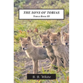 The Sons of Tobias: Tobias Book III - Paperback