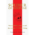 Soldier of Fortune: Warren Buffett, Sun Tzu and the Ancient Art of Risk-Taking - Paperback