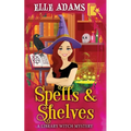 Spells & Shelves - Paperback