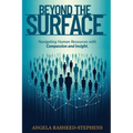 Beyond the Surface: Navigating Human Resources with Compassion and Insight - Paperback