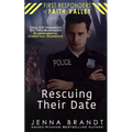 Rescuing Their Date - Paperback
