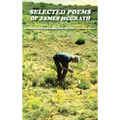Selected Poems of James McGrath (Hardcover): Selecting Poems Is Selecting Wild Flowers Is Selecting Poems - Hardcover