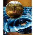 Chiron: The Wisdom of a Deeply Open Heart - Paperback