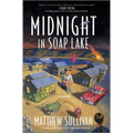 Midnight in Soap Lake - Hardcover