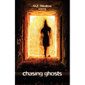 Chasing Ghosts - Paperback