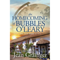 The Homecoming of Bubbles O'Leary: The Tour Series Book 4 - Paperback