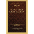 The Diary Of Lady Frederick Cavendish V1 - Hardcover