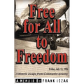 Free for All to Freedom - Paperback