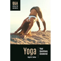Yoga: Your Questions Answered - Paperback