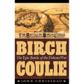 Birch Coulie: The Epic Battle of the Dakota War - Paperback