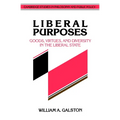 Liberal Purposes: Goods, Virtues, and Diversity in the Liberal State - Paperback