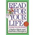 A Read for Your Life: Turning Teens Into Readers - Paperback