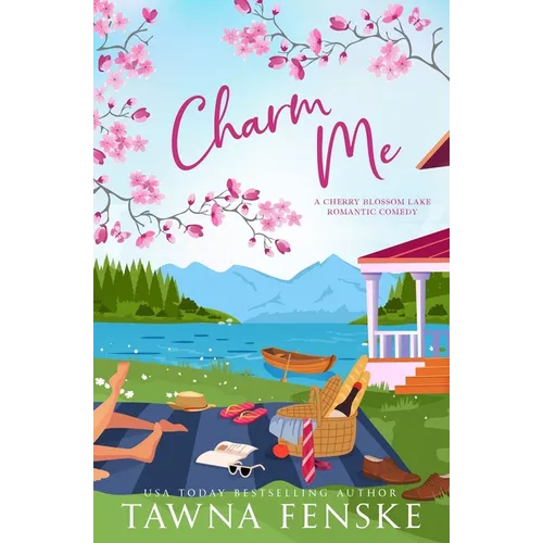 Charm Me: A small-town, enemies-to-lovers, opposites-attract romantic comedy - Paperback