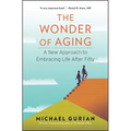 The Wonder of Aging - Paperback