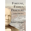 Fortune, Family, Fracture: A New York Story - Paperback