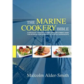 The Marine Cookery Bible: A specialist cookery, training and employment guide for interior crew working on Yachts & Superyachts - Paperback