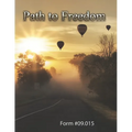 Path to Freedom: Form #09.015 - Paperback