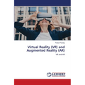 Virtual Reality (VR) and Augmented Reality (AR) - Paperback