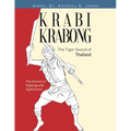 Krabi Krabong, The Tiger Sword of Thailand: The Science of Fighting with Eight Arms! - Paperback