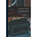 Feast Day Cookbook - Paperback