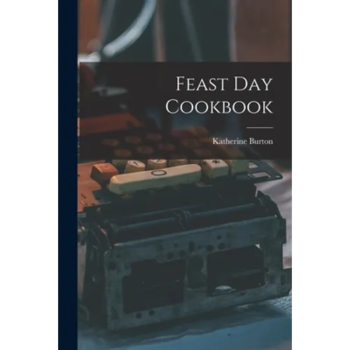 Feast Day Cookbook - Paperback