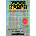 Good Money: A Guide to Profitable Social Investing in the '90s - Paperback