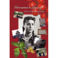 Giovanna's Legacy Gifts from Her Italian Kitchen - Hardcover