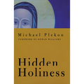 Hidden Holiness - Paperback