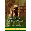 The Revolt of the Angels - Paperback