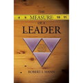 The Measure of a Leader: A Review of Theories About Leadership and a Methodology for Appraising Leader Effectiveness - Paperback