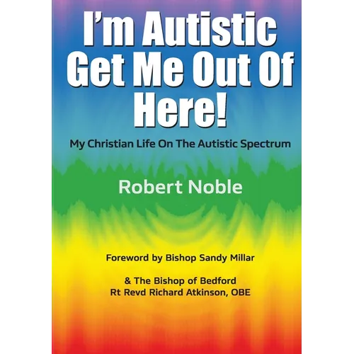 I'm Autistic, Get Me Out of Here! - Paperback