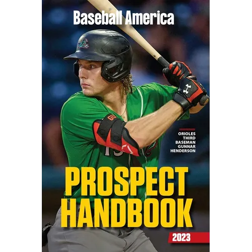Baseball America 2023 Prospect Handbook - Paperback