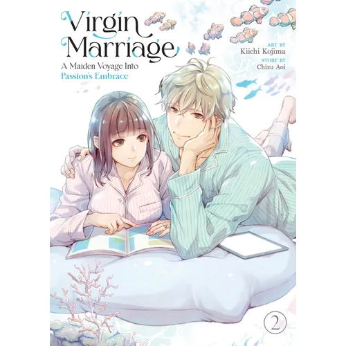 Virgin Marriage: A Maiden Voyage Into Passion's Embrace Vol. 2 - Paperback