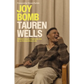 Joy Bomb: Unleash Jesus's Explosive Joy for an Extraordinary Life - Hardcover