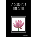 A Song For The Soul - Paperback