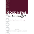 Good News for Animals? - Paperback
