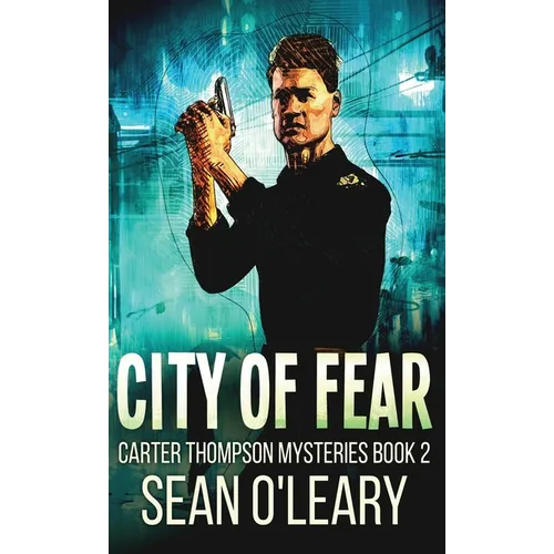 City Of Fear - Hardcover