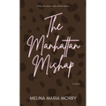 The Manhattan Mishap - Paperback